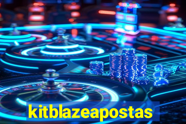 kitblazeapostas