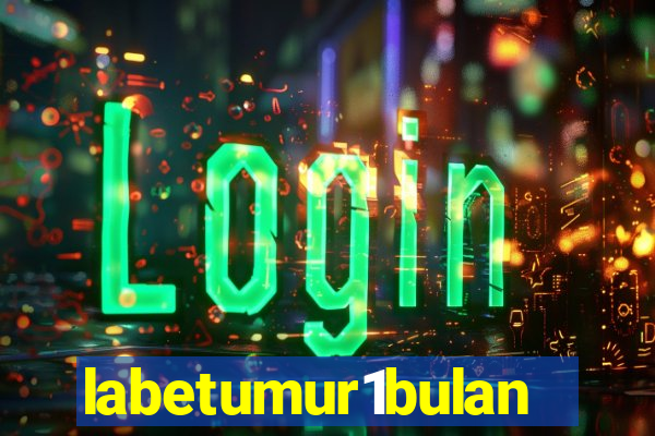 labetumur1bulan