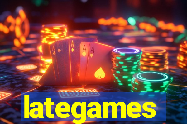 lategames