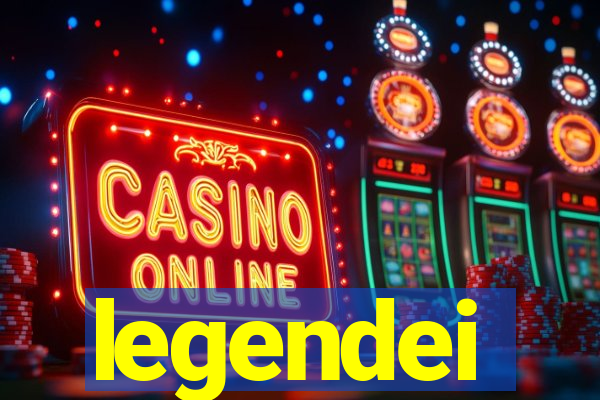 legendei