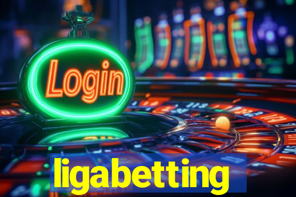 ligabetting