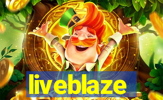liveblaze