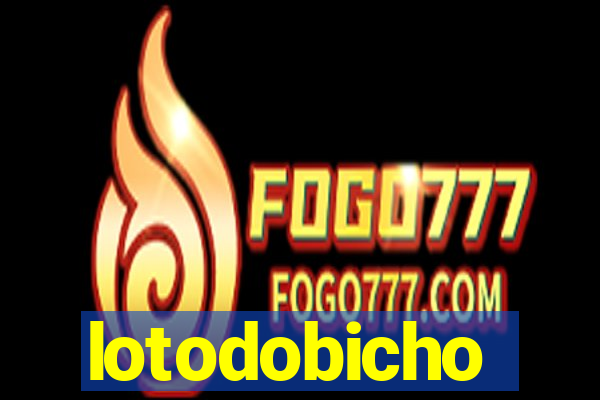 lotodobicho