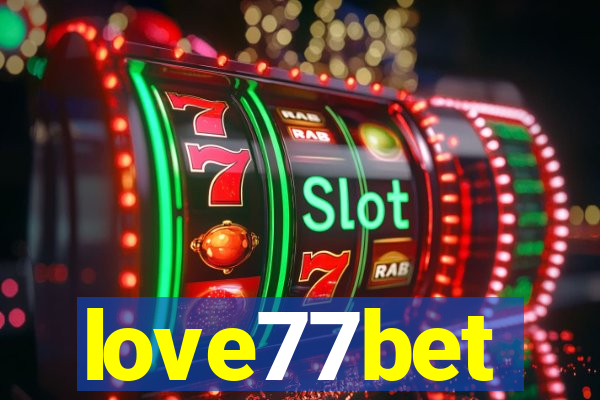 love77bet