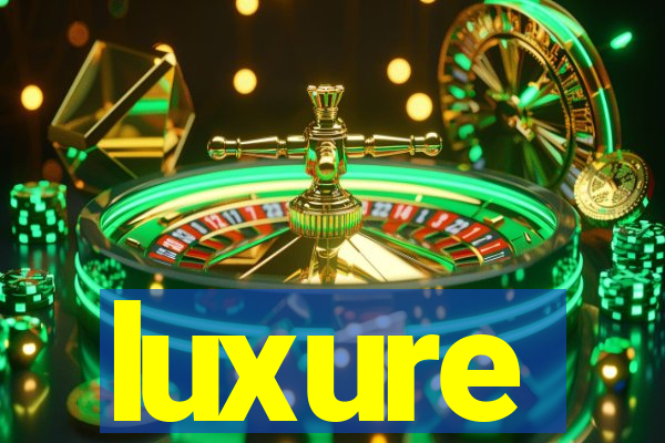 luxure