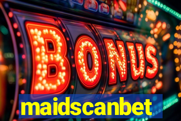 maidscanbet