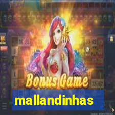 mallandinhas