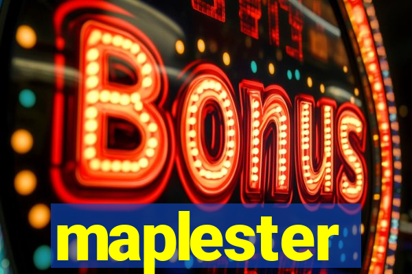maplester