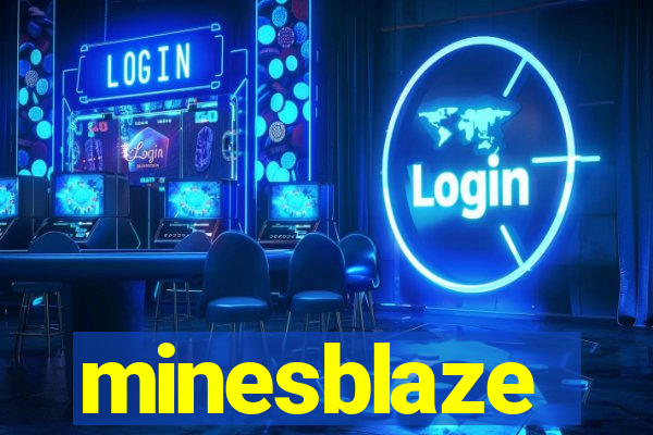 minesblaze