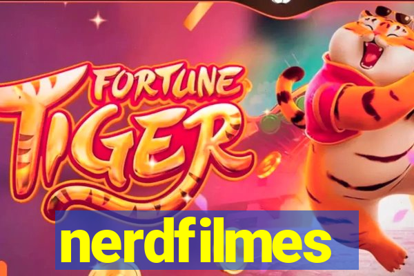 nerdfilmes