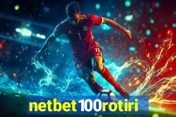 netbet100rotiri