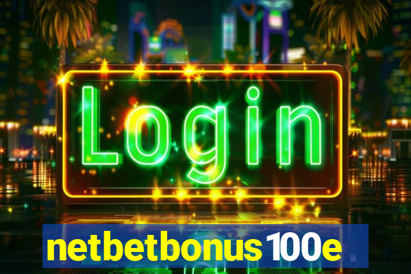 netbetbonus100e