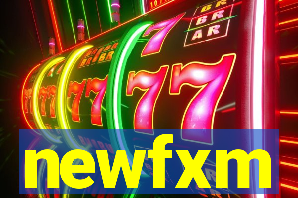 newfxm
