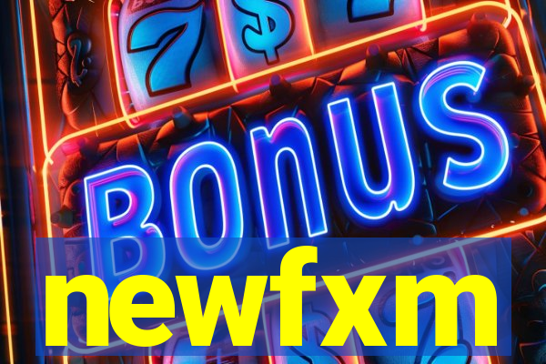 newfxm