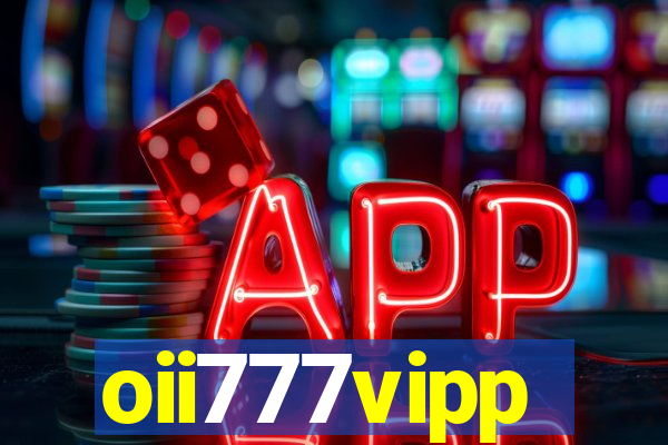 oii777vipp
