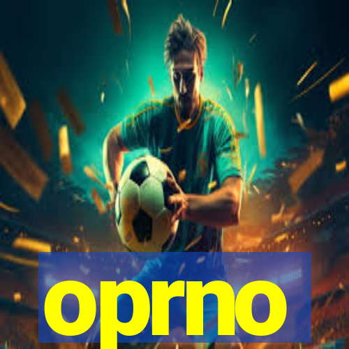oprno