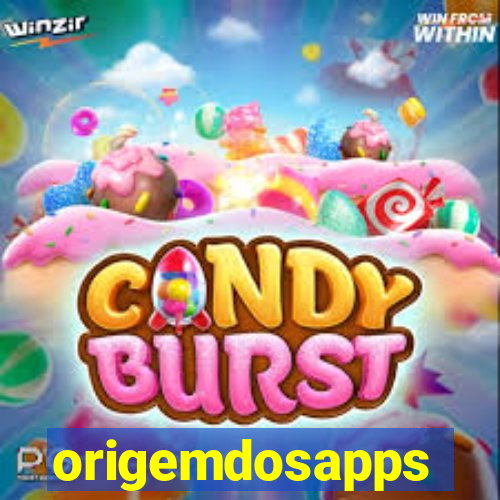origemdosapps