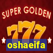oshaeifa