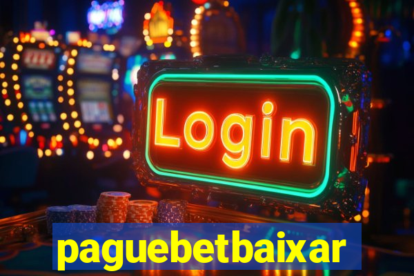 paguebetbaixar