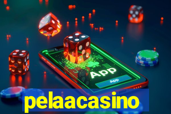 pelaacasino