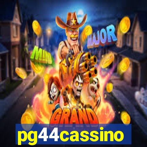 pg44cassino