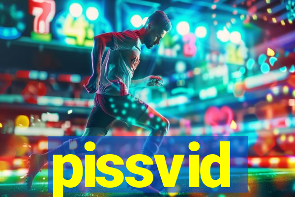 pissvid