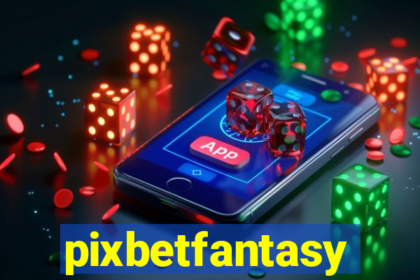 pixbetfantasy