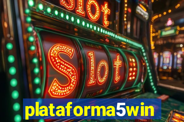 plataforma5win