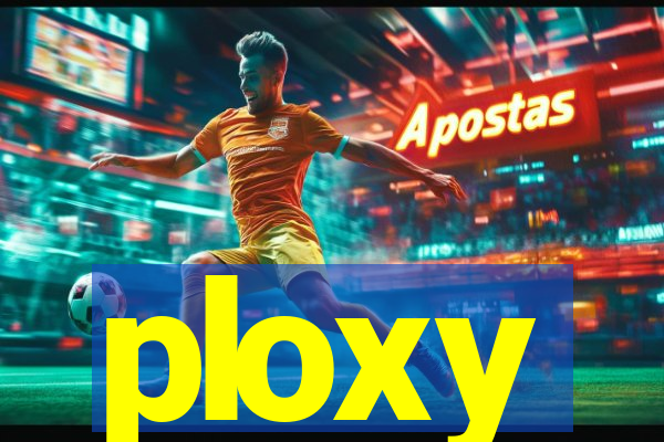 ploxy