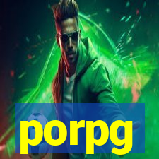 porpg
