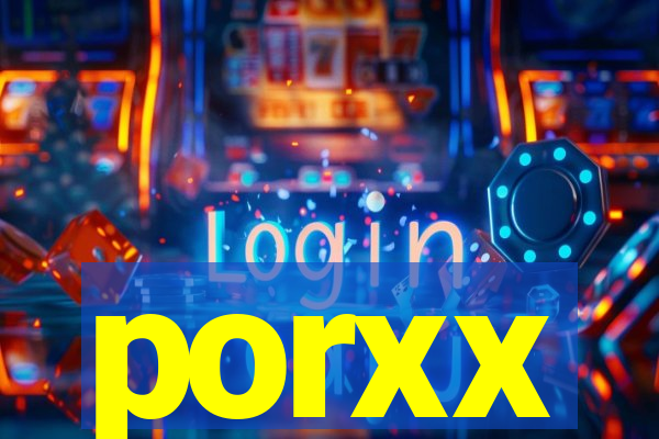 porxx