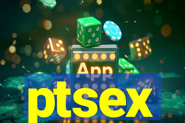 ptsex