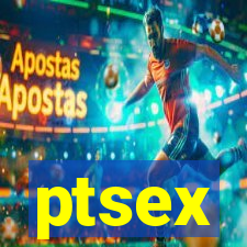 ptsex