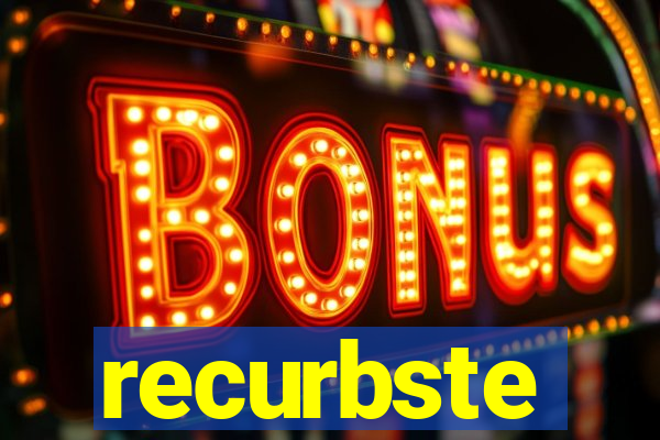 recurbste
