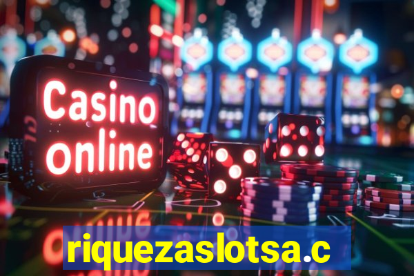 riquezaslotsa.com