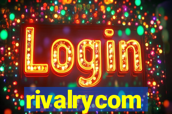 rivalrycom