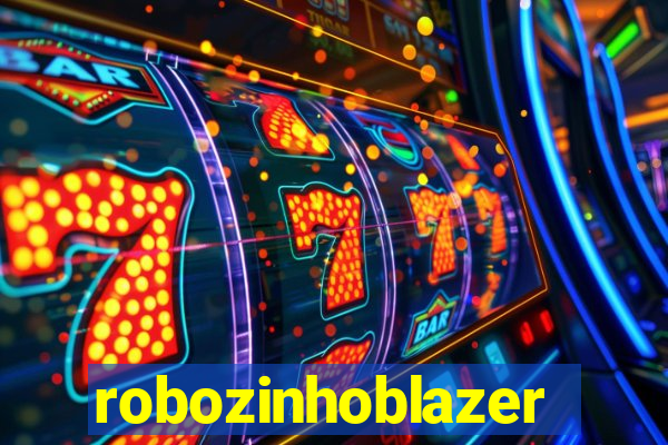 robozinhoblazer