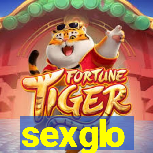 sexglo