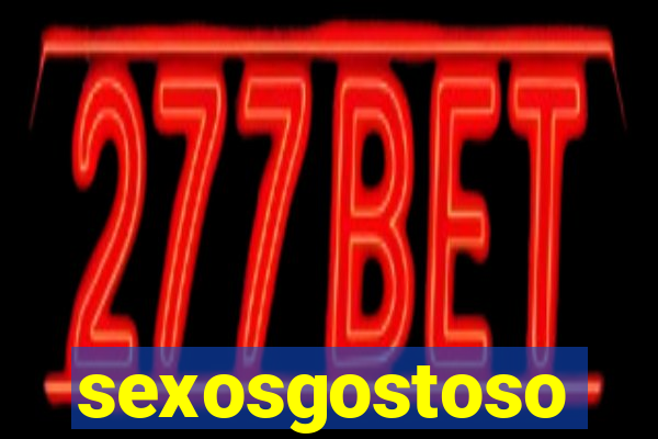sexosgostoso