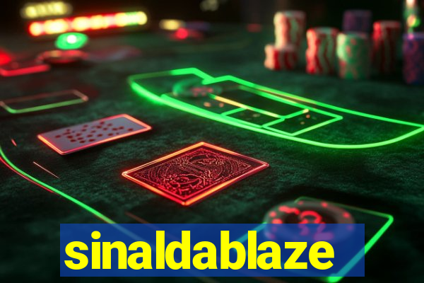 sinaldablaze