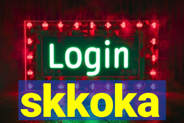 skkoka
