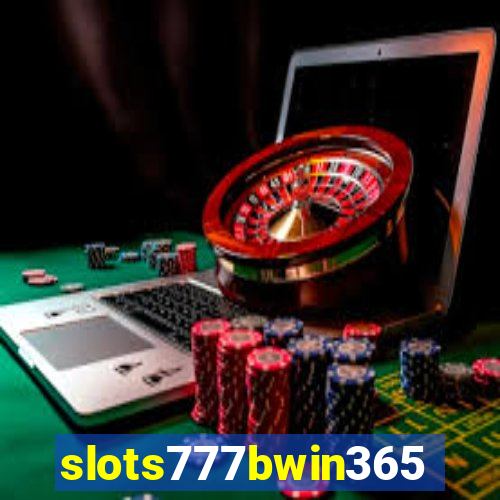 slots777bwin365