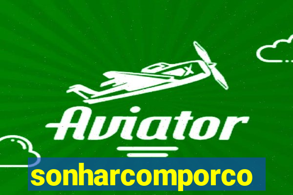 sonharcomporco
