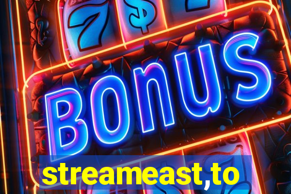 streameast,to