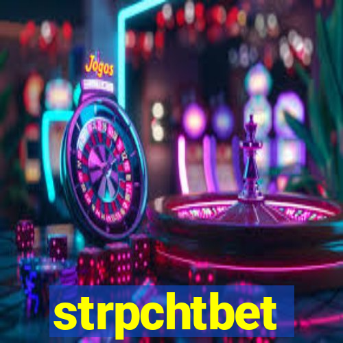 strpchtbet
