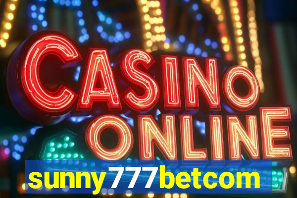 sunny777betcom