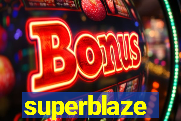 superblaze