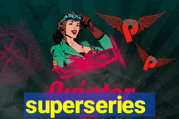 superseries