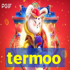 termoo