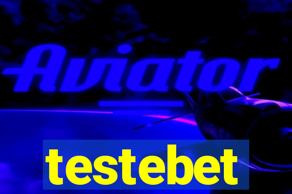 testebet